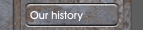 Our history